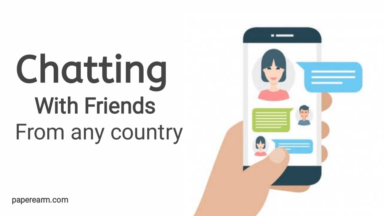 Chat with people from any country and make a new friend.
