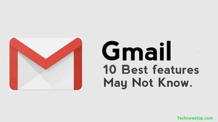 Gmail 10 Best Features