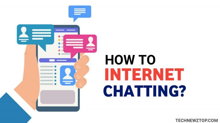 How To Internet chatting.