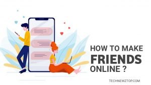 How to Make friends online - technewztop.com