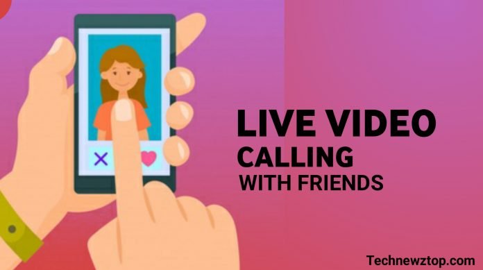 Live Video Calls
