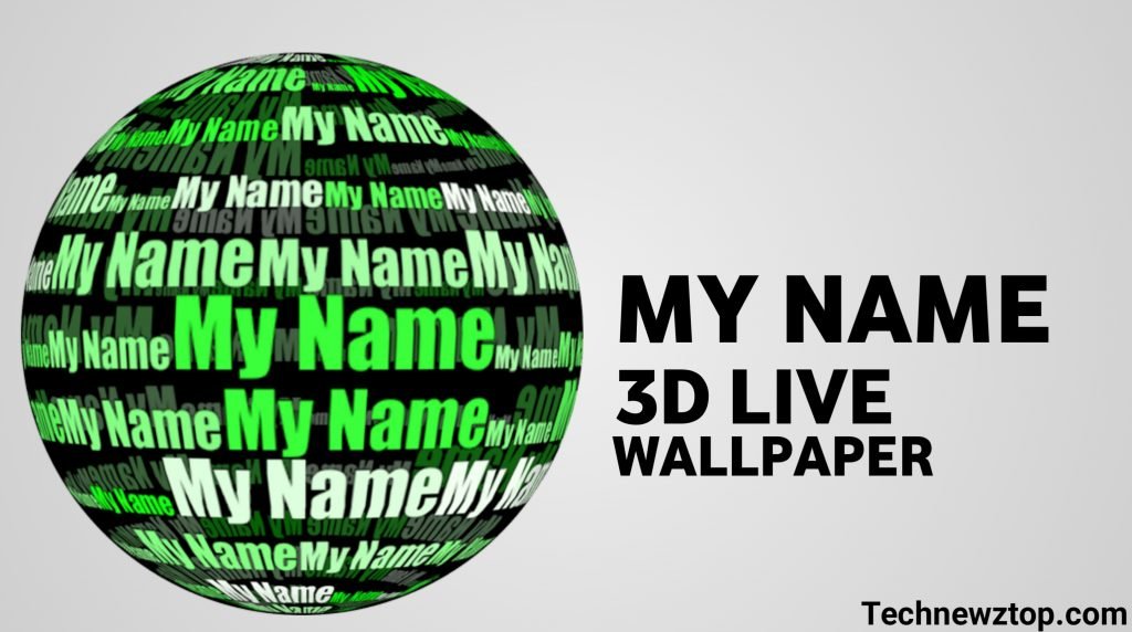 My Name 3D Live Wallpaper - technewztop.com
