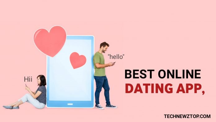 The Best Online Dating App - technewztop.com