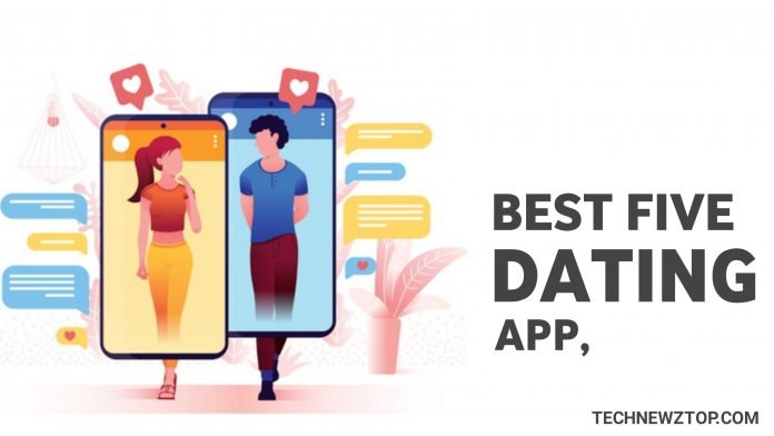 Top Five Best Online Dating app - technewztop.com