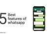 Whatsapp 5 Best Settings You Might Not Know in 2020