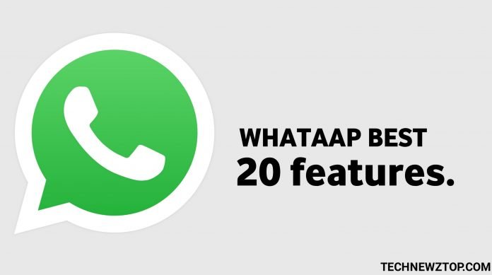 Whatsapp best 20 features in 2020 - technewztop.com
