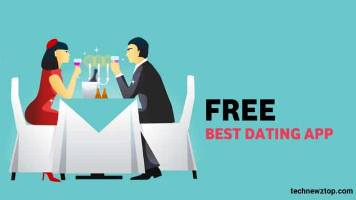 Best Free Dating App
