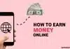 How to Make Money Online Using Best Android App in 2024 How to Make Money Online