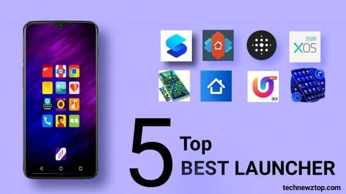 Top 5 Best Launcher app.