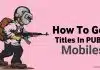 How to Get Titles in PUBG Mobile