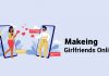 How to Make Girlfriend Online Best Android App