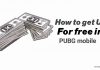 How to get UC for free in PUBG Mobile