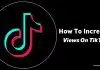 How to Increase Views on TikTok: A Complete Guide! How to increase views on TikTok