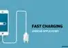 Fast Charging Android App is All You Need to Charge Your Phone! Fast Charging Android App is All You Need to Charge Your Phone!