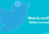 How to verify a Twitter account