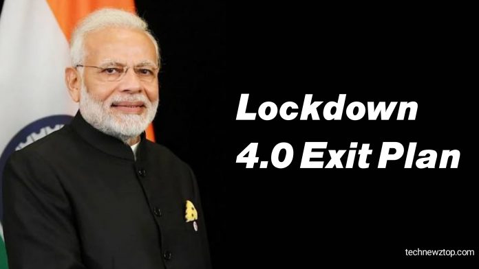 Lockdown 4.0 exit plan