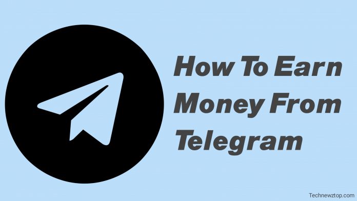 How to Earn Money From Telegram