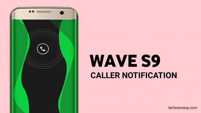 Wave S9 Caller Notification