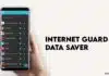 Save Your Internet or Wi-fi Data Using the Internetguard Data Saver Firewall App Internet data saver