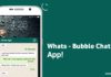 Whats - Bubble Chat App
