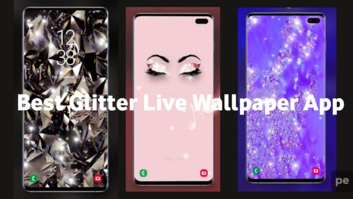 Best Glitter Live Wallpaper