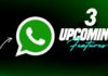 WhatsApp upcoming features in 2021