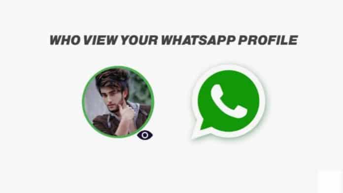 who is viewed your WhatsApp profile
