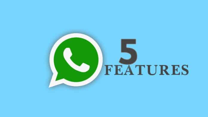 5 best features of WhatsApp