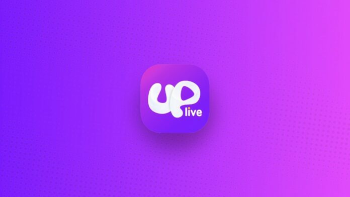 Uplive Live Stream app