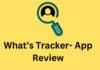 What’s Tracker- App Review