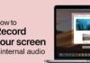 How to Record Screen on Mac with Audio