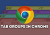 How to Create and Save Tab Groups in Chrome in 2024